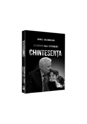 Istoriile unui vehement - Chintesenta