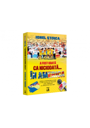A fost odata ca niciodata… in America