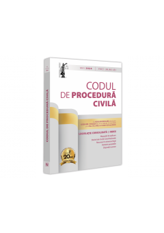 Codul de procedura civila: mai 2024  Editie tiparita pe hartie alba