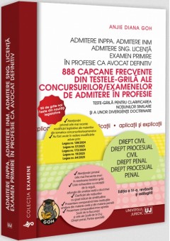 888 capcane frecvente din testele-grila ale concursurilor/examenelor de admitere in profesie -  Editia a IV-a, revazuta si adaugita