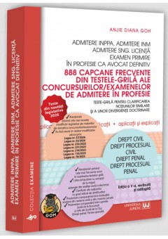 888 capcane frecvente din testele-grila ale concursurilor/examenelor de admitere in profesie Teste-grila pentru clarificarea notiunilor similare si a unor divergente doctrinare Editia a V-a, revazuta si adaugita