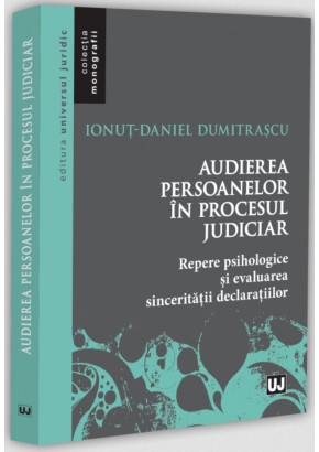 Audierea persoanelor in procesul judiciar