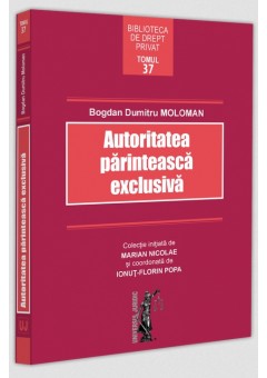 Autoritatea parinteasca exclusiva