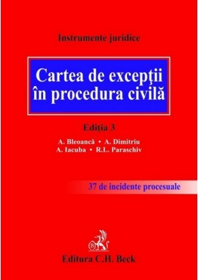 Cartea de exceptii in procedura civila Editia a III-a