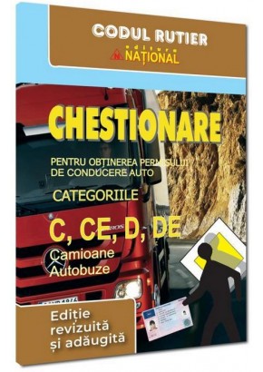 Chestionare pentru obtinerea permisului de conducere categoriile C, CE, D, DE. Camioane si autobuze 2026