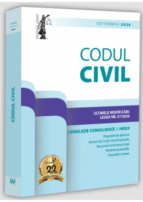 Codul civil: septembrie 2026 Editie tiparita pe hartie alba Codul civil: septembrie 2026 Editie tiparita pe hartie alba
