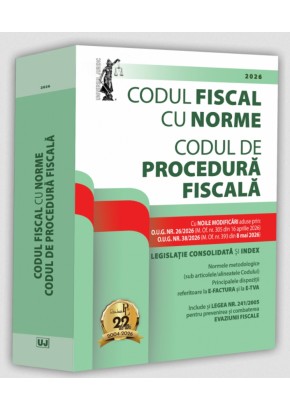 Codul fiscal cu Norme si Codul de procedura fiscala: 2026 Editie tiparita pe hartie alba