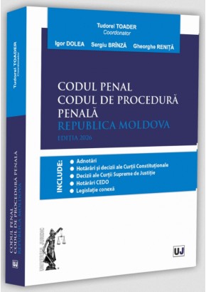 Codul penal. Codul de procedura penala Republica Moldova