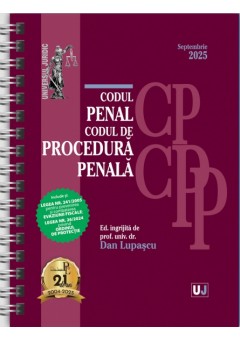 Codul penal si Codul de procedura penala Septembrie 2025 Editie spiralata, tiparita pe hartie alba