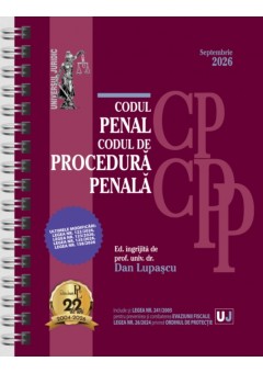 Codul penal si Codul de procedura penala Septembrie 2026 EDITIE SPIRALATA, tiparita pe hartie alba