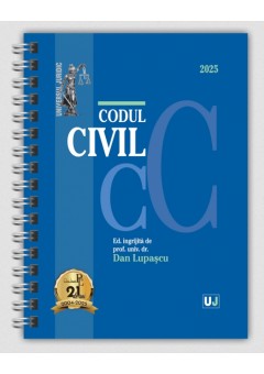 Codul civil Ianuarie 2025 - Editie spiralata