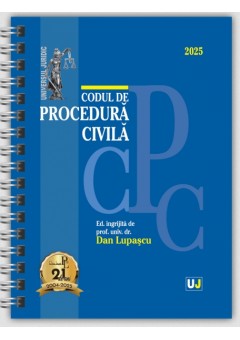 Codul de procedura civila: Ianuarie 2025 Editie spiralata