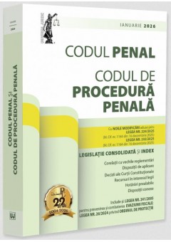 Codul penal si Codul de procedura penala: ianuarie 2026