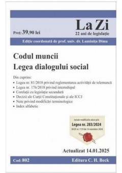 Codul muncii Legea dialogului social Cod 802 Actualizat la 14.01.2025