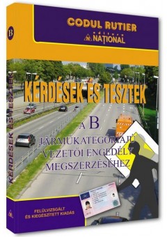 Intrebari si teste pentru obtinerea permisului de conducere auto, categoria B Limba Maghiara