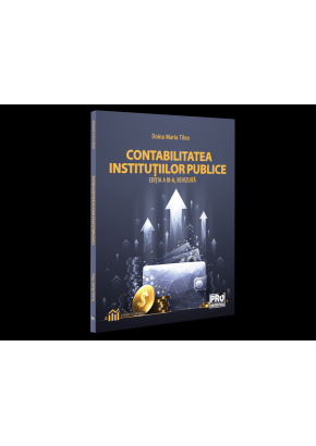 Contabilitatea institutiilor publice Editia a III-a, revizuita
