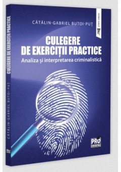 Culegere de Exercitii Practice - Analiza si Interpretarea Criminalistica