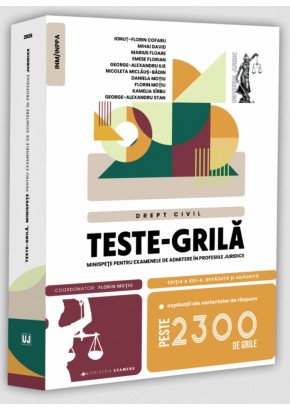 Teste-grila, minispete pentru examenele de admitere in profesiile juridice Drept civil Editia a XIII-a, revazuta si adaugita