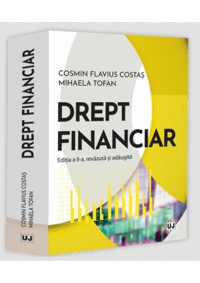 Drept financiar, editia a II-a, revazuta si adaugita