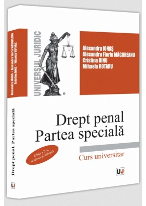 Drept penal Partea speciala - Editia a II-a, revazuta si adaugita