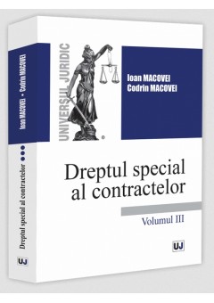 Dreptul special al contractelor  Volumul III