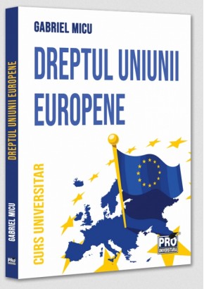 Dreptul Uniunii Europene Curs universitar