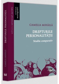 Drepturile personalitatii - Studiu comparativ