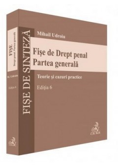 Fise de Drept penal. Partea generala. Editia 6