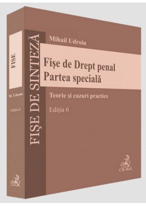 Fise de Drept penal. Partea speciala. Editia 6