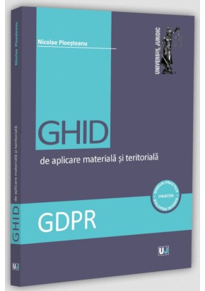 GDPR Ghid de aplicare materiala si teritoriala