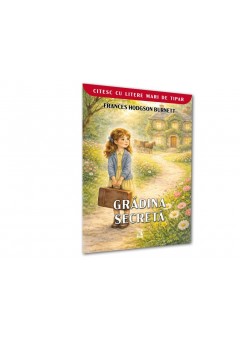 Gradinia secreta - Citesc cu litere mari de tipar