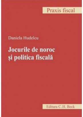 Jocurile de noroc si politica fiscala
