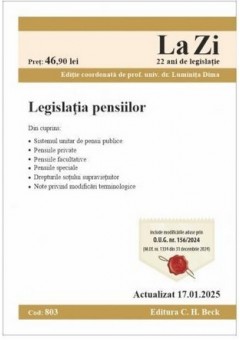 Legislatia pensiilor. Cod 803. Actualizat la 17.01.2025
