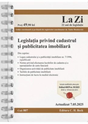Legislatia privind cadastrul si publicitatea imobiliara. Cod 807. Actualizat la 7.05.2025