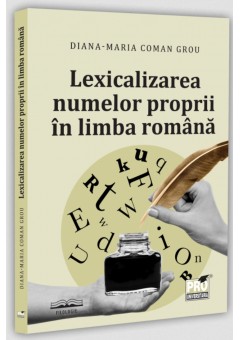 Lexicalizarea numelor proprii in limba romana