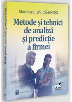 Metode si tehnici de analiza si de predictie a firmei