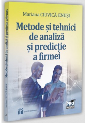Metode si tehnici de analiza si de predictie a firmei
