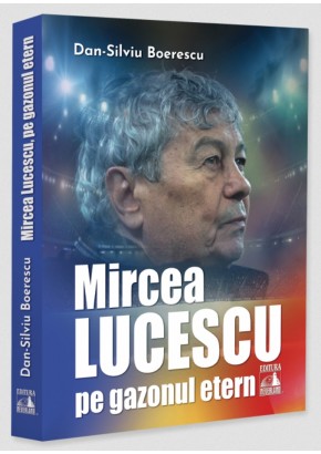 Mircea Lucescu, pe gazonul etern