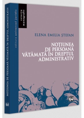 Notiunea de persoana vatamata in dreptul administrativ