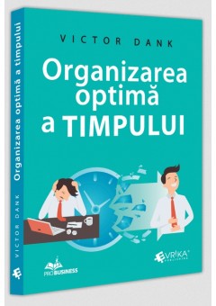 Organizarea optima a timpului