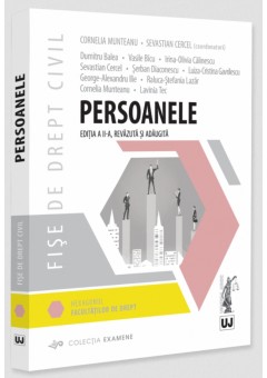 Fise de drept civil Persoanele - Editia a II-a, revazuta si adaugita
