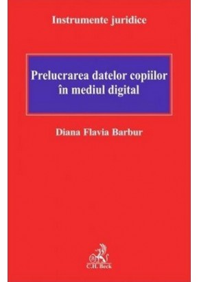 Prelucrarea datelor copiilor in mediul digital