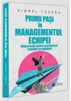 Primii pasi in managementul echipei
