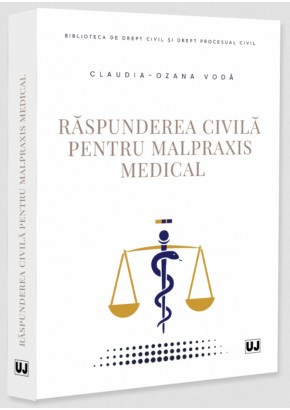 Raspunderea civila pentru malpraxis medical