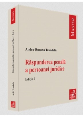 Raspunderea penala a persoanei juridice Editia 4