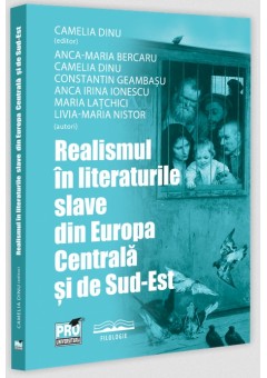 Realismul in literaturile slave din Europa Centrala si de Sud-Est