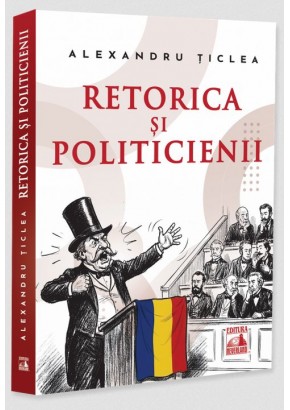Retorica si politicienii