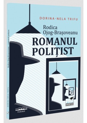 Rodica Ojog-Brasoveanu - Romanul politist