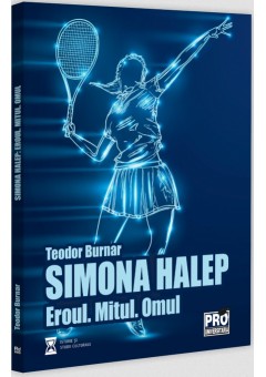 Simona Halep Eroul Mitul Omul