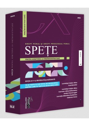 Spete pentru admiterea la INM/magistratura. Drept penal si drept procesual penal – 2025